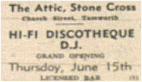 The Attic, Stone Cross, Hi-Fi Discotheque