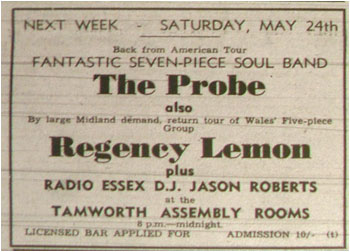 13/05/69 - The Probe (fantastic seven piece soul band), Regency Lemon, Plus Radio Essex DJ – Jason Roberts