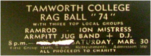 30/03/74 - Tamworth College Rag Ball, Ramrod, Ion Mistress, Armpit Jug Band, Plus DJ