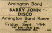 Many visitors the the Barry John website remember the Friday disco at Amington Bandroom